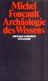 Archäologie des Wissens Archäologie des Wissens