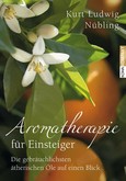 Aromatherapie für Einsteiger Aromatherapie für Einsteiger