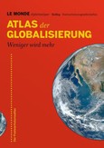 Atlas der Globalisierung Atlas der Globalisierung