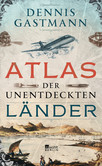 Atlas der unentdeckten Länder Atlas der unentdeckten Länder