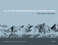 Atlas des Schweizerischen Nationalparks Atlas des Schweizerischen Nationalparks