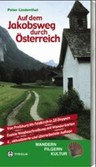 Auf dem Jakobsweg durch Österreich Auf dem Jakobsweg durch Österreich