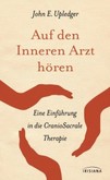 Auf den Inneren Arzt hören Auf den Inneren Arzt hören