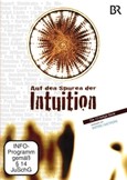 Auf den Spuren der Intuition, 1 DVD Auf den Spuren der Intuition, 1 DVD