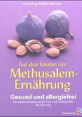 Auf den Spuren der Methusalem-Ernährung Auf den Spuren der Methusalem-Ernährung