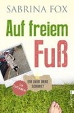 Auf freiem Fuß Auf freiem Fuß