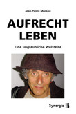 Aufrecht Leben Aufrecht Leben