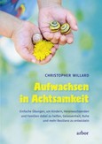 Aufwachsen in Achtsamkeit Aufwachsen in Achtsamkeit