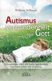 Autismus und die Verbundenheit mit Gott Autismus und die Verbundenheit mit Gott