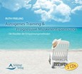 Autogenes Training & Progressive Muskelentspannung, Audio-CD Autogenes Training & Progressive Muskelentspannung, Audio-CD