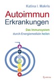 Autoimmun-Erkrankungen Autoimmun-Erkrankungen