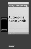 Autonome Kunstkritik Autonome Kunstkritik