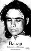 Babaji - Botschaft vom Himalaya Babaji - Botschaft vom Himalaya