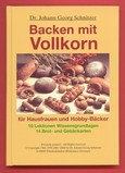 Backen mit Vollkorn Backen mit Vollkorn