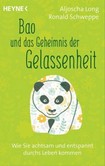 Bao und das Geheimnis der Gelassenheit Bao und das Geheimnis der Gelassenheit