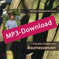 Baumessenzen (in Schweizerdeutsch), Audio-MP3-Download Baumessenzen (in Schweizerdeutsch), Audio-MP3-Download