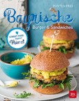 Bayrische Burger & Sandwiches Bayrische Burger & Sandwiches