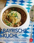 Bayrische Kuchl Bayrische Kuchl