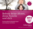 Befreie deine Ahnen, deine Familie und dich - MP3 Download Befreie deine Ahnen, deine Familie und dich - MP3 Download