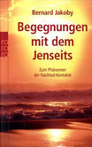Begegnungen mit dem Jenseits Begegnungen mit dem Jenseits