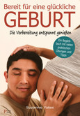 Bereit für eine glückliche Geburt Bereit für eine glückliche Geburt