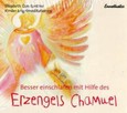 Besser einschlafen mit Hilfe des Erzengels Chamuel, Audio-CD Besser einschlafen mit Hilfe des Erzengels Chamuel, Audio-CD