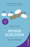 Besser schlafen - tief und erholsam, m. Audio-CD Besser schlafen - tief und erholsam, m. Audio-CD