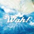Best of Wah! Audio CD Best of Wah! Audio CD