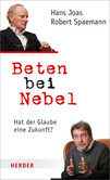Beten bei Nebel Beten bei Nebel