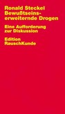 Bewusstseinserweiternde Drogen Bewusstseinserweiternde Drogen