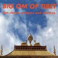 Big Om of Tibet Audio CD Big Om of Tibet Audio CD