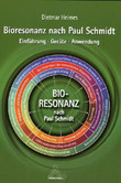 Bioresonanz nach Paul Schmidt Bioresonanz nach Paul Schmidt