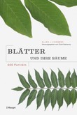 Blätter und ihre Bäume Blätter und ihre Bäume