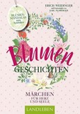 ROT // Blumengeschichten - Märchen für Herz und Seele ROT // Blumengeschichten - Märchen für Herz und Seele