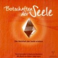 Botschaften der Seele, 1 Audio-CD Botschaften der Seele, 1 Audio-CD