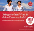 Bring frischen Wind in deine Partnerschaft! - MP3 Download Bring frischen Wind in deine Partnerschaft! - MP3 Download
