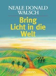 Bring Licht in die Welt Bring Licht in die Welt