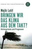 Bringen wir das Klima aus dem Takt? Bringen wir das Klima aus dem Takt?