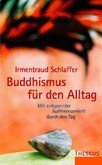 Buddhismus für den Alltag Buddhismus für den Alltag