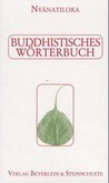 Buddhistisches Wörterbuch Buddhistisches Wörterbuch