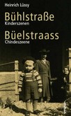 Bühlstraße Kinderszenen Bühlstraße Kinderszenen