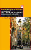 Carvalho und das Mädchen, das Emmanuelle sein sollte Carvalho und das Mädchen, das Emmanuelle sein sollte