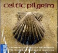 Celtic Pilgrim, 1 Audio-CD Celtic Pilgrim, 1 Audio-CD