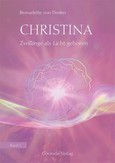 Christina - Zwillinge als Licht geboren / Band 1 Christina - Zwillinge als Licht geboren / Band 1