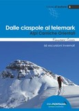 Dalle ciaspole al telemark Dalle ciaspole al telemark