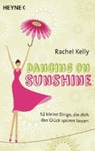 Dancing on Sunshine Dancing on Sunshine