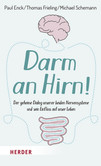 Darm an Hirn! Darm an Hirn!
