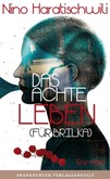 Das achte Leben (Für Brilka) Das achte Leben (Für Brilka)