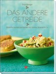 Das andere Getreide Das andere Getreide