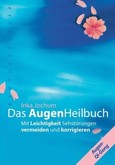 Das AugenHeilbuch Das AugenHeilbuch